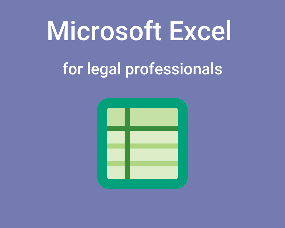 Microsoft Excel for legal professionals