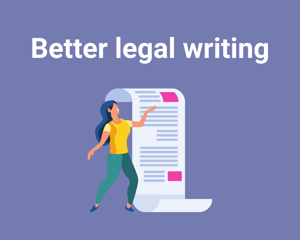A quick guide to better legal writing