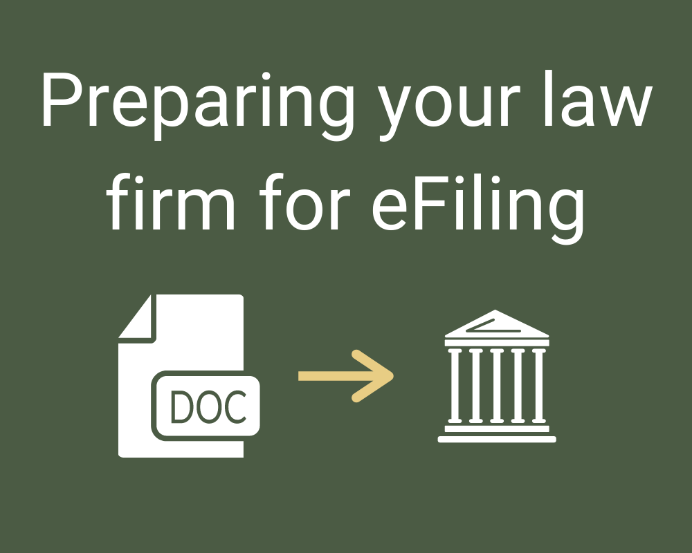 How to prepare your law firm for electronic court filing