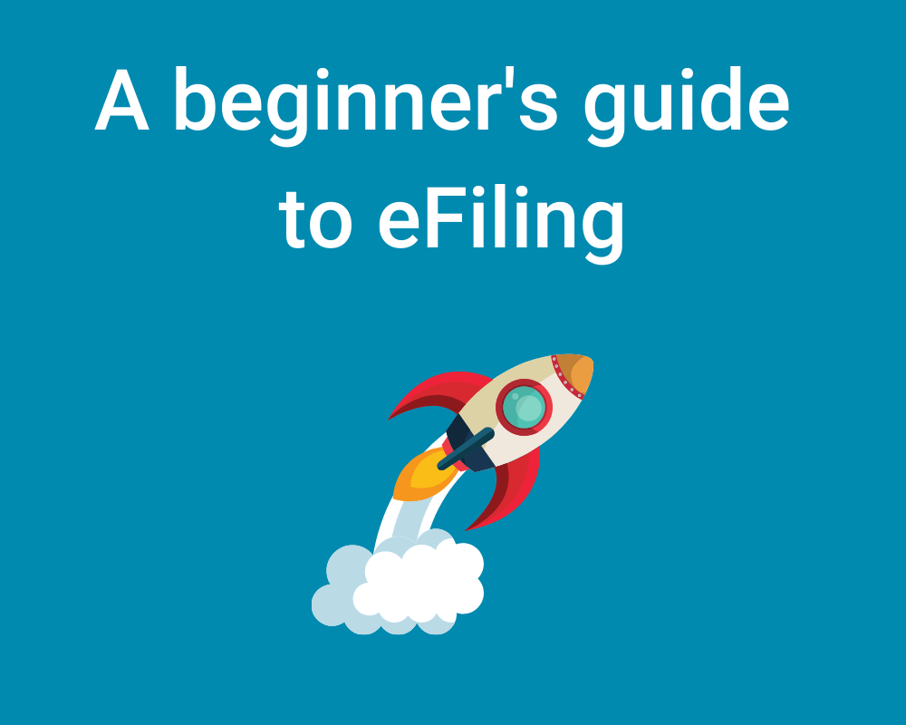 Beginner's guide to eFiling